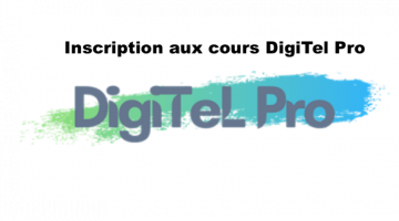 Inscription DigiTeL Pro