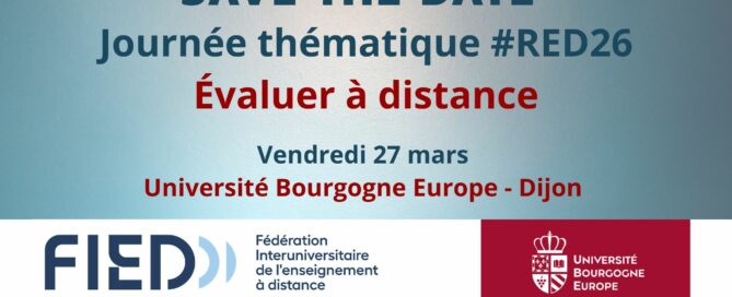 Save the date JT #RED26 sur le thème de Evaluer à distance. Vendredi 27 mars 2026 à l'Université Bourgogne Europe à Dijon