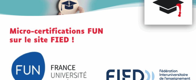 Texte : Micro-certifications FUN disponibles sur le site de la FIED + les logos de FUN et de FIED + une suite d'icone de representants des modules avec un "chapeau" de graduation sur l'un d'eux.